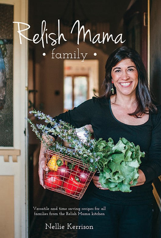 RELISH MAMA FAMILY with Nellie Kerrison