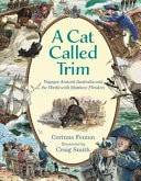 Cat Called Trim Voyages Around Australia And The World With Matthew Flinders
