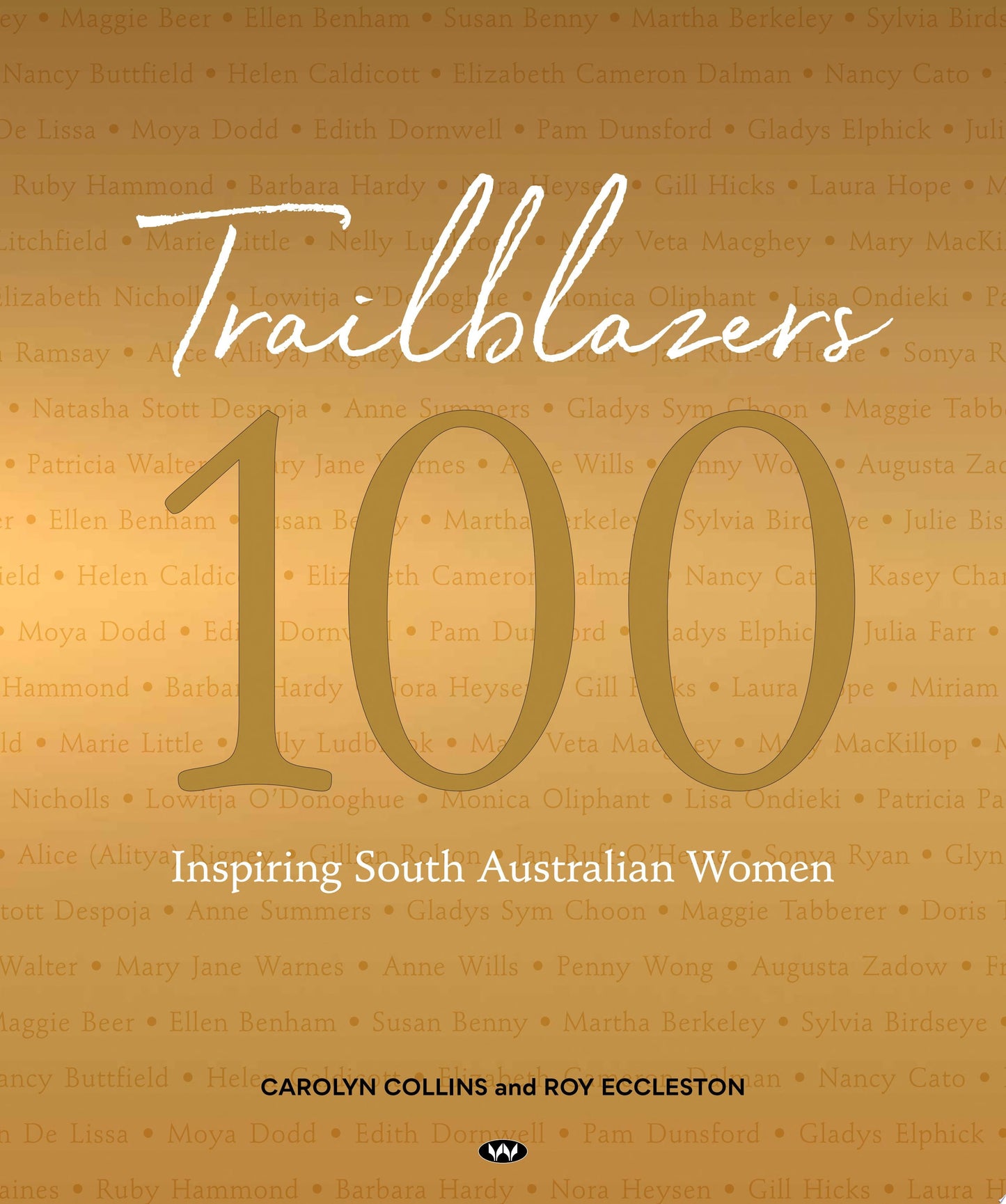Trailblazers 100 Inspiring South Au