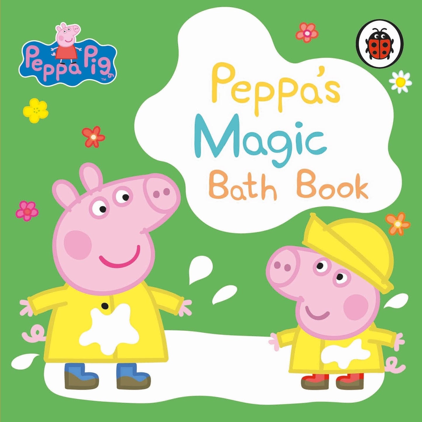 Peppa Pig Peppa's Magic Bath Book