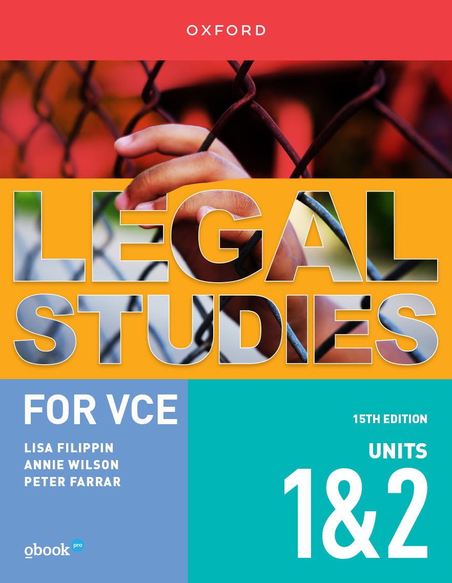 Legal Studies for VCE Units 1 & 2 Student Book + obook pro – 15E