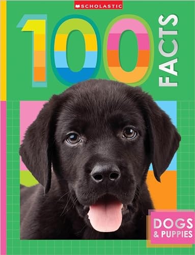 100 Facts Dogs & Puppies