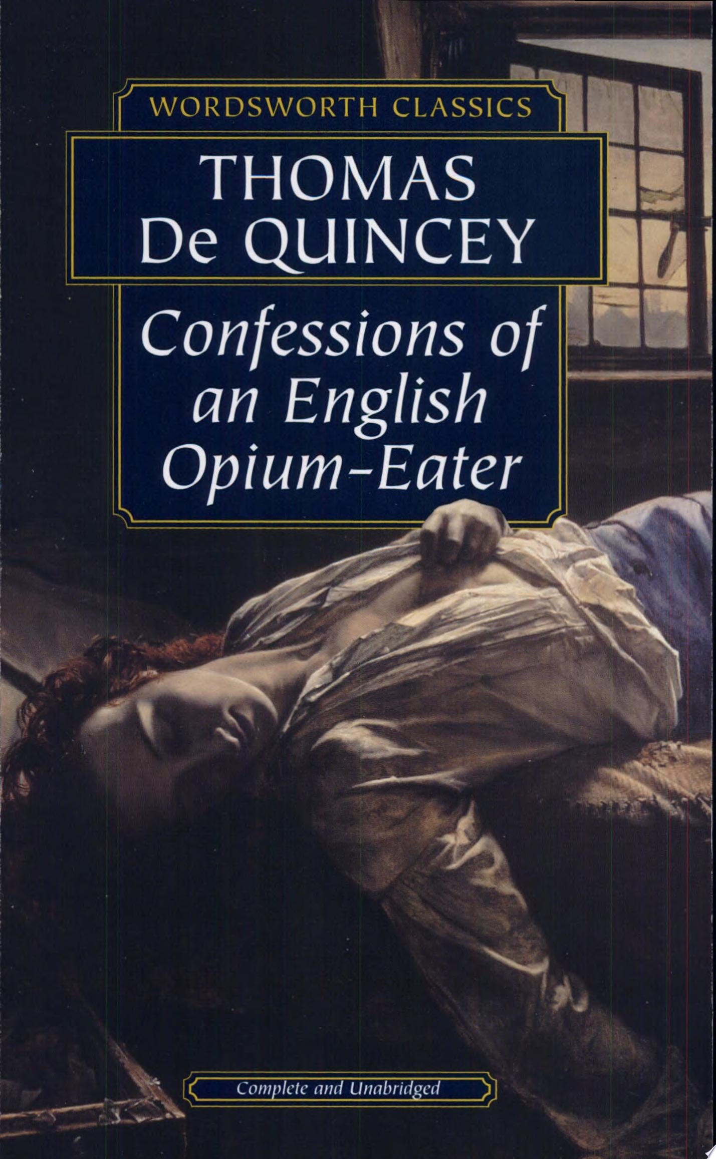 Confessions Of An English Opium Wwc