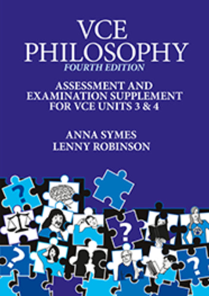 VCE Philosophy Assessment and Examination Supplement for VCE Units 3 & 4, 4th Edition - optional