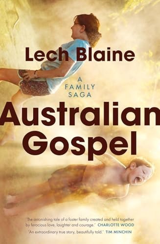 Australian Gospel A Family Saga