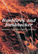 Bushfires And Bushtucker
