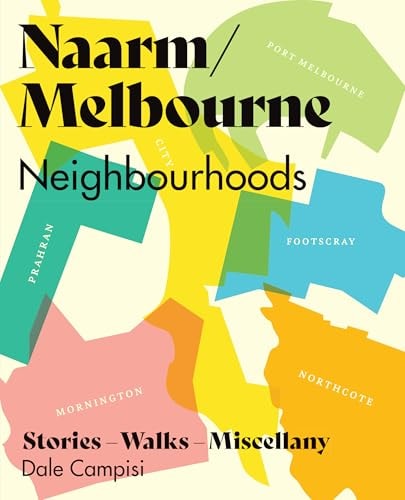 Naarm Melbourne Neighbourhoods