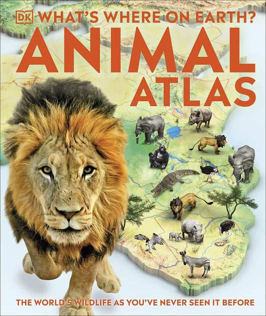 What's Where On Earth? Animal Atlas