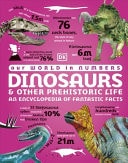 Dk Dinosaurs Our World In Numbers