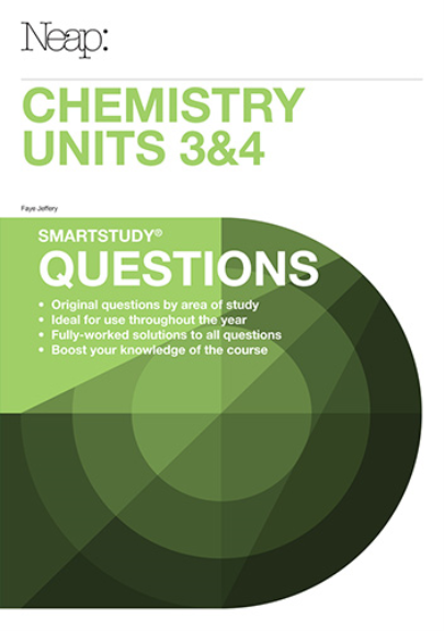 Chemistry Units 3 & 4 Smartstudy Questions NEAP