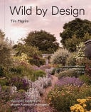 Wild By Design Naturalistic Gardeni