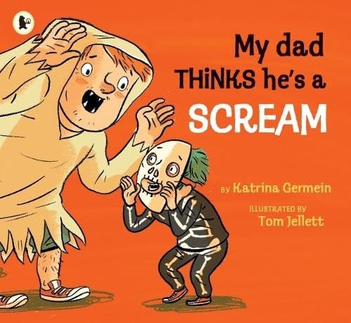 My Dad Thinks He's A Scream – Beaumaris Books