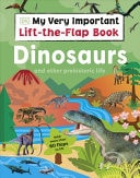 Lift-the-flap Dinosaurs And Other