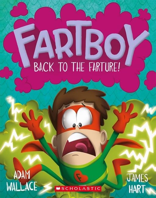 Fartboy #9 Back To The Farture