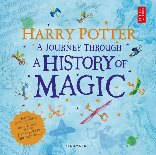 Harry Potter: A Journey Through The History Of Magic