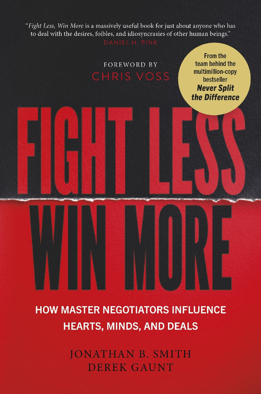 Fight Less, Win More