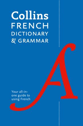 Collins French Dictionary and Grammar (8th Edition)