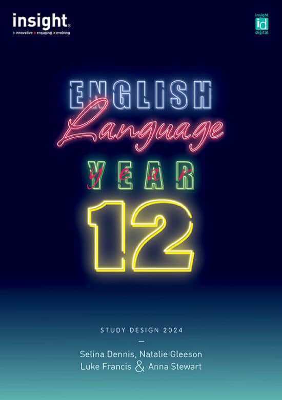 Insight English Language Year 12 – Units 3 & 4 – 2024 SD