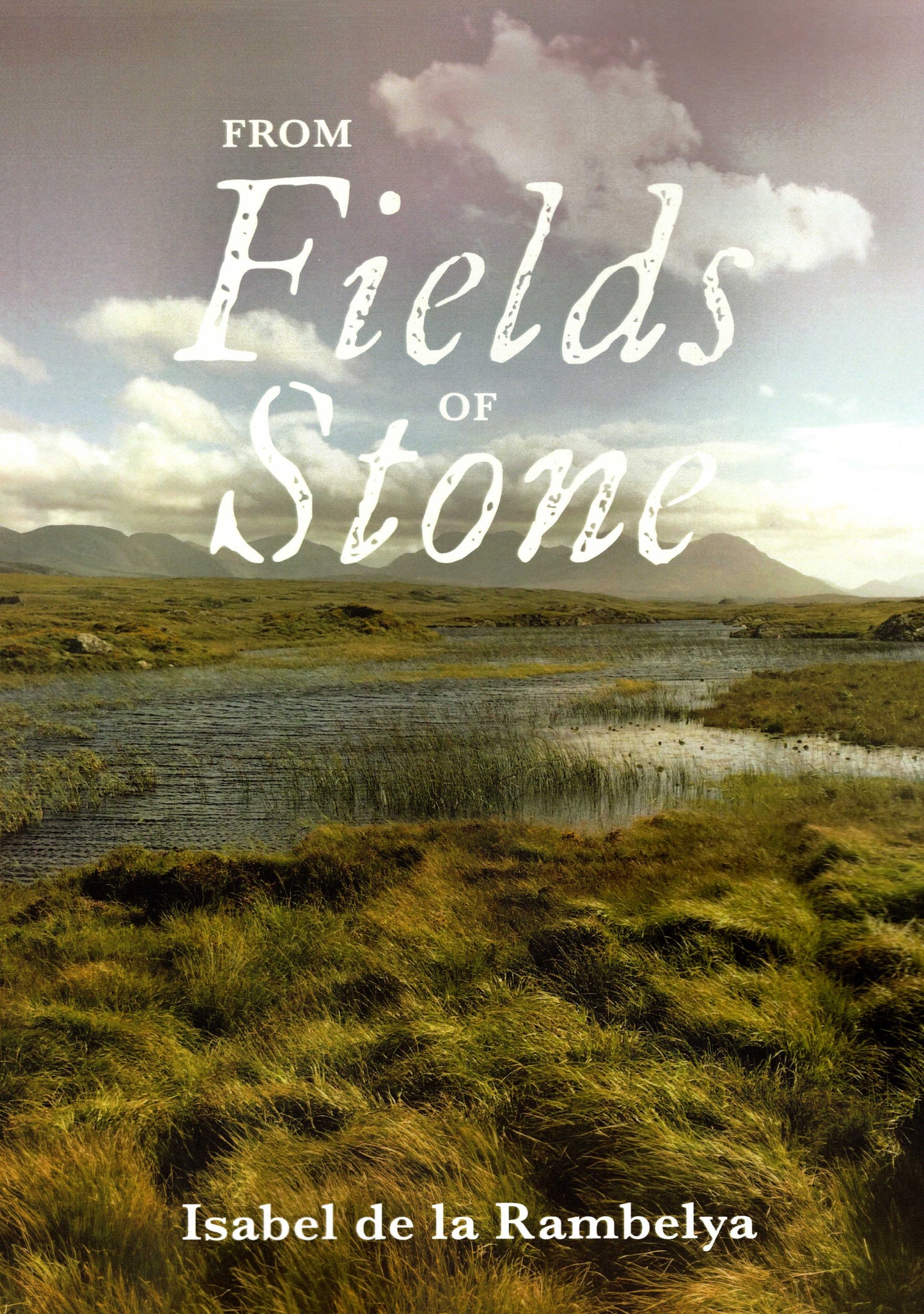 From Fields Of Stone