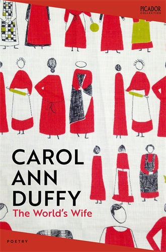 World's Wife by Carol Ann Duffy (2024) New Edition