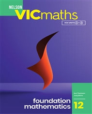 Foundation Maths VICmaths 12 Student Book with 1 Access code 1ED
