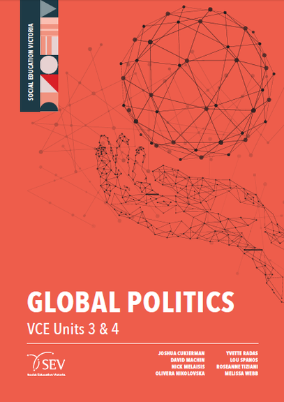 Global Politics Units 3 & 4 (2ed) (Out of Print New Edition Coming in 2025)