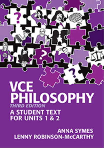 Philosophy Units 1 & 2 student text for VCE (3ed)
